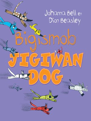 cover image of Too Many Cheeky Dogs (Bigismob Jigiwan Dog)